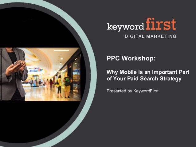 why mobile is important for paid search